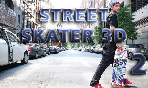 download Street skater 3D 2 apk